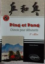 Ping et Pang Chinois pour dbutants par Catherine Meuwese