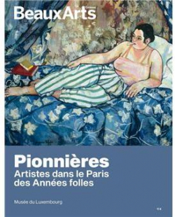 Pionnires, artistes dans le Paris des Annes folles par Claude Pommereau