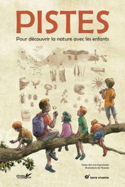 Pistes pour dcouvrir la nature avec les enfants par Louis Espinassous