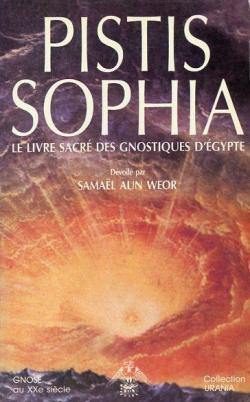 Pistis Sophia par Samal Aun Weor