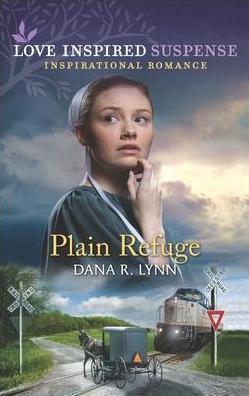 Plain Refuge par Dana R. Lynn