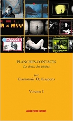 Planches-contacts, tome 1 par Giammaria De Gasperis