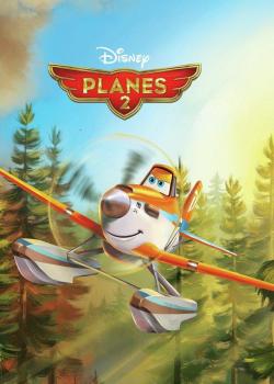 Planes 2 par Walt Disney