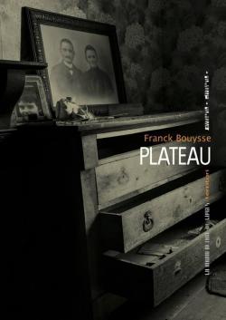 Plateau par Franck Bouysse