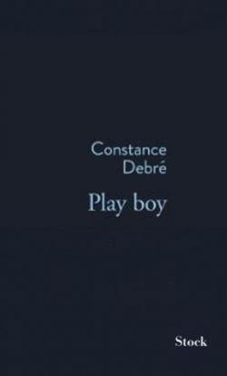 Play boy par Constance Debr