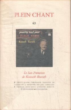 Plein Chant, N 63 : Le San Francisco de Kenneth Rexroth par Revue Plein Chant
