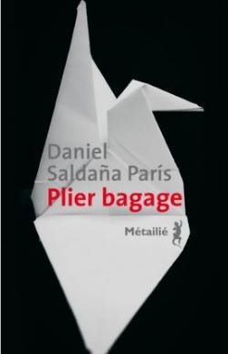 Plier bagage par Daniel Saldaa Pars