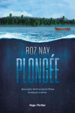 Plonge par Roz Nay
