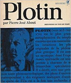 Plotin et la qute de l'un par Pierre-Jos About