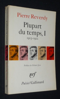Plupart du temps, 1 1915-1922 par Pierre Reverdy