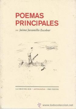 Poemas Principales par Jaime Jaramillo Escobar