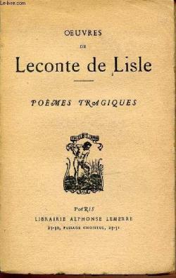Pomes Tragiques - Les rinnyes par Charles-Marie Leconte de Lisle
