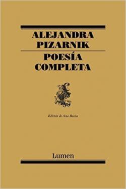 Poesia Completa De Alejandra Pizarnik par Alejandra Pizarnik