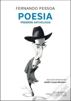 Poesia - Premire anthologie par Fernando Pessoa