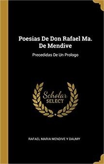 Poesias de don Rafael Ma. de Mendive par Rafael Maria de Mendive