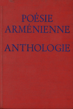Posie armnienne. Anthologie des origines  nos jours par Rouben Melik