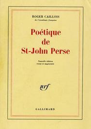 Potique de Saint-John Perse par Roger Caillois