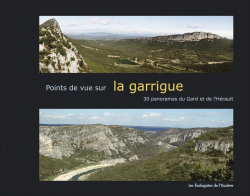 Points de vue sur la garrigue, 30 panoramas du Gard et de l'Hrault par Luc David