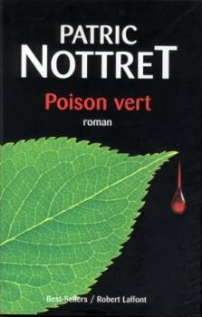 Poison vert par Patric Nottret