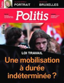 Politis [n 1397, mars/avril 2016] Loi travail - Une mobilisation  dure indtermine par  Politis