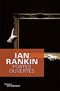 Portes Ouvertes par Ian Rankin