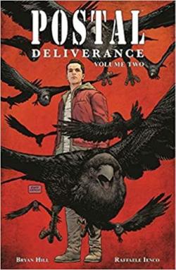 Postal - Deliverance, tome 2 par Bryan Hill