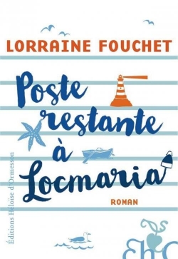 Poste restante à Locmaria par Lorraine Fouchet