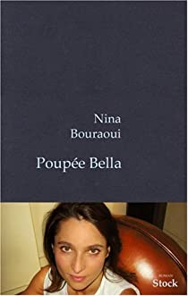 Poupe Bella par Nina Bouraoui