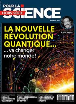 Pour la Science - H.S. n107: La nouvelle rvolution quantique... va changer notre monde! par Revue Pour la Science