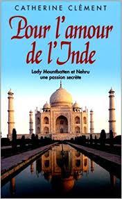 Pour l'amour de l'Inde par Catherine Clément