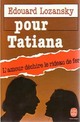 Pour tatiana par Edouard Lozansky