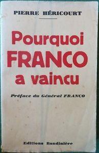Pourquoi Franco a vaincu ? par Pierre Hricourt