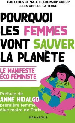 Livres Couvertures de Pourquoi les femmes vont sauver la planète