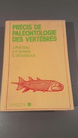 Prcis de palontologie des Vertbrs par Jean Piveteau