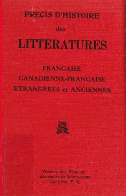 Prcis d'histoire des littratures franaise, canadienne-franaise, trangres et anciennes par Soeurs de Sainte-Anne