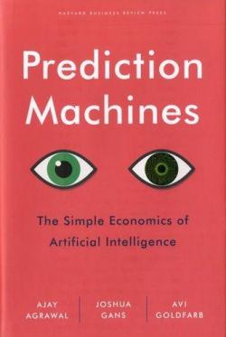 Prediction machines par A. Agrawal