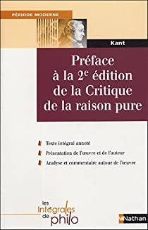 Prface  la 2me dition de la Critique de la raison pure par Emmanuel Kant