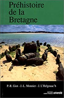 Prhistoire de la Bretagne par Pierre-Roland Giot