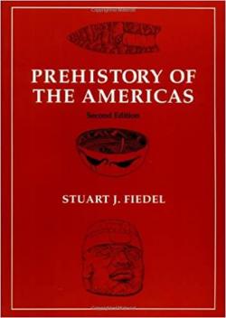 Prehistory of the Americas par Stuart J. Fiedel