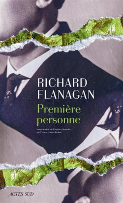 Premire personne par Richard Flanagan