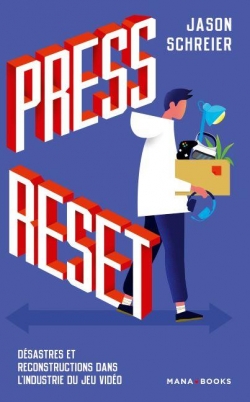 Press Reset par Jason Schreier