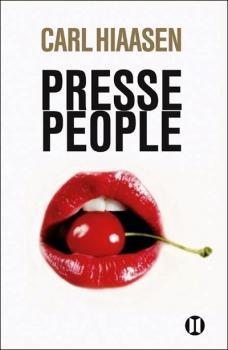 Presse-people par Carl Hiaasen