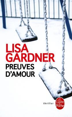 Preuves d'amour par Lisa Gardner