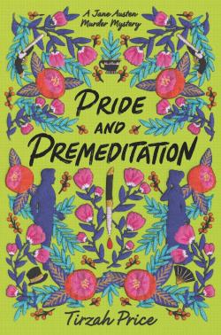 Pride and Premeditation par Tirzah Price