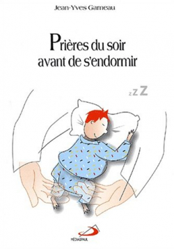 Prires du soir avant de s'endormir par Jean-Yves Garneau