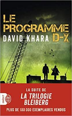 Le Programme D-X par David S. Khara