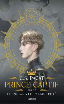 Prince captif - Intgrale, tome 2 par C. S. Pacat