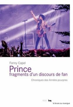 Prince, fragments d'un discours de fan par Fanny Capel