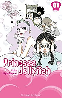 Princess Jellyfish, tome 1  par Akiko Higashimura