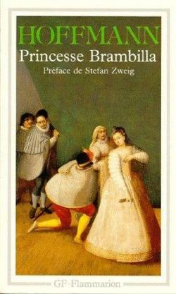 Princesse Brambilla par Ernst Theodor Amadeus Hoffmann